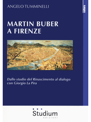 Martin Buber a Firenze. Dal...