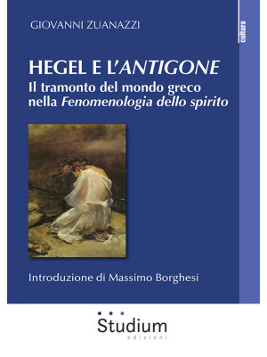 Hegel e l'«Antigone». Il tr...