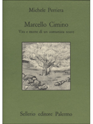 Marcello Cimino. Vita e mor...