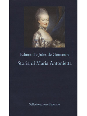 Storia di Maria Antonietta