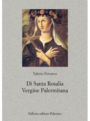 Di santa Rosalia vergine palermitana