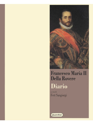 Diario di Francesco Maria I...