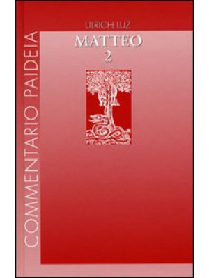 Vangelo di Matteo. Vol. 2: ...