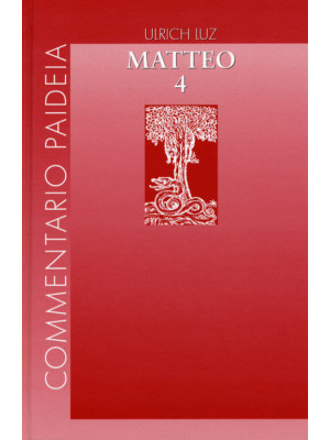 Vangelo di Matteo. Vol. 4: ...