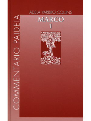 Vangelo di Marco. Vol. 1: I...
