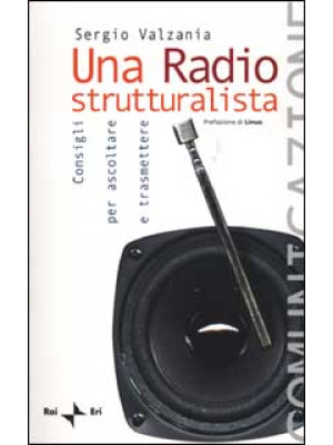 Una radio strutturalista. C...