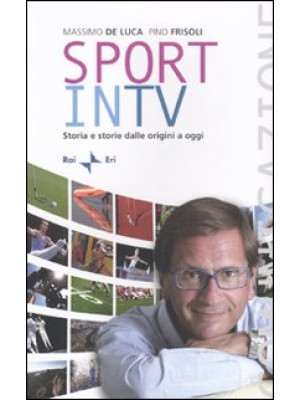 Sport in TV. Storia e stori...