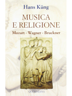 Musica e religione. Mozart,...