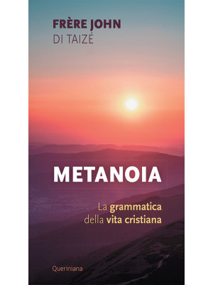 Metanoia. La grammatica del...