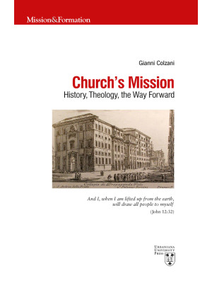 Church's mission. History, ...