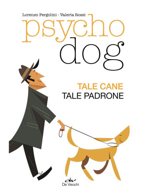 Psychodog. Tale cane, tale ...