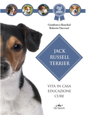 Jack Russel terrier. Vita i...