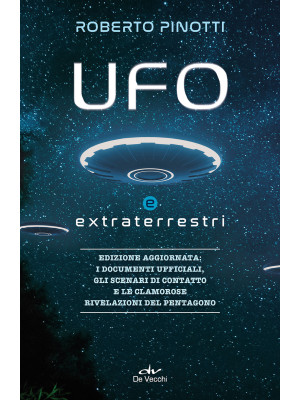 UFO e extraterrestri. Nuova...