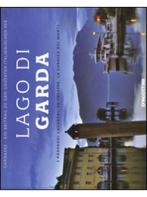 Lago di Garda. I paesaggi l...