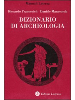 Dizionario di archeologia. ...