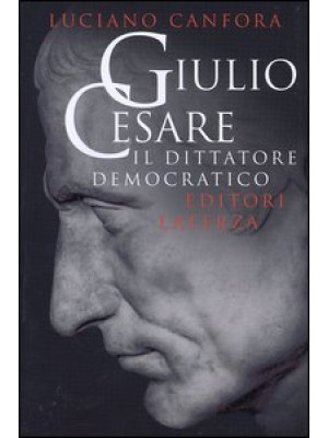 Giulio Cesare. Il dittatore...