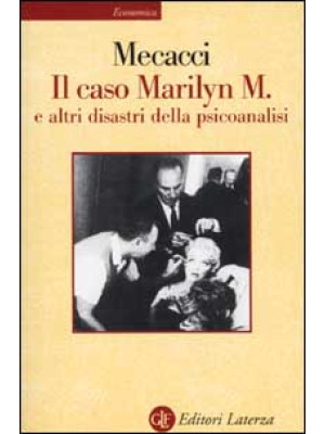 Il caso Marilyn M. E altri ...