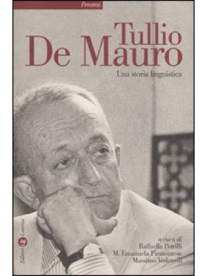 Tullio De Mauro. Una storia...