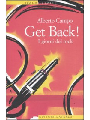 Get Back! I giorni del rock