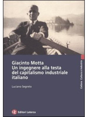 Giacinto Motta. Un ingegner...