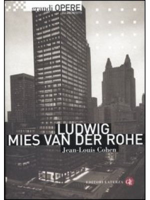 Ludwig Mies van der Rohe. E...