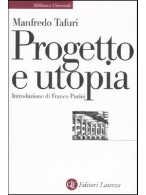 Progetto e utopia. Architet...