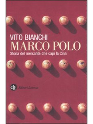 Marco Polo. Storia del merc...