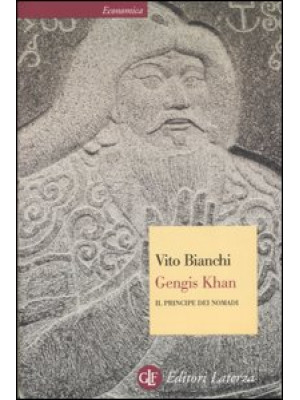 Gengis Khan. Il principe de...