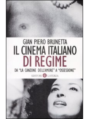 Il cinema italiano di regim...