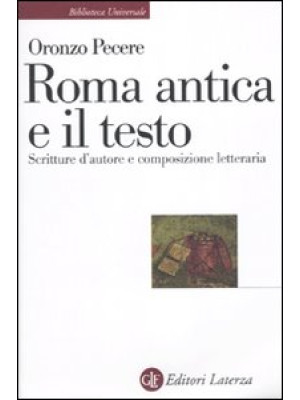 Roma antica e il testo. Scr...
