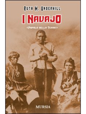 I Navajo. Popolo della terra