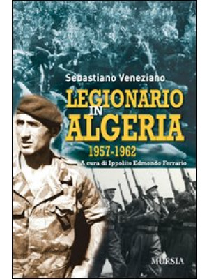 Legionario in Algeria 1957-...