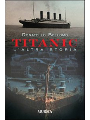 Titanic, l'altra storia