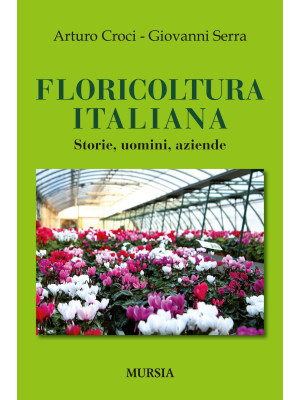 Floricoltura italiana. Stor...
