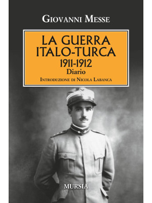 La guerra italo-turca (1911...