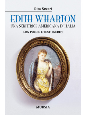Edith Wharton. Una scrittri...
