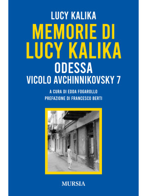 Memorie di Lucy Kalika. Ode...