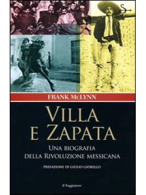 Villa e Zapata. Una biograf...