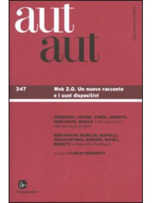 Aut aut. Vol. 347: Web 2.0....