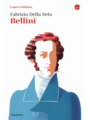 Bellini. L'opera italiana