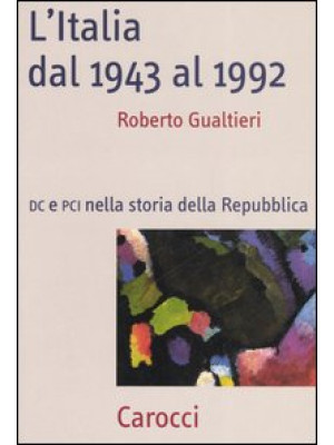 L'Italia dal 1943-1992. DC ...
