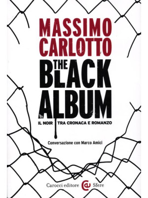 The black album. Il noir tr...