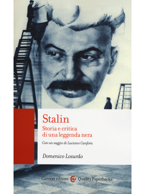Stalin. Storia e critica di...