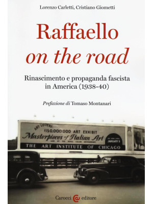 Raffaello on the road. Rina...