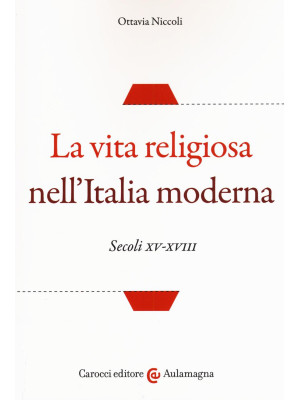 La vita religiosa nell'Ital...