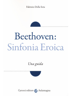 Beethoven: Sinfonia Eroica....