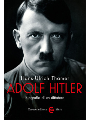 Adolf Hitler. Biografia di ...