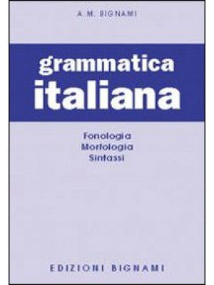 Grammatica italiana. Fonolo...