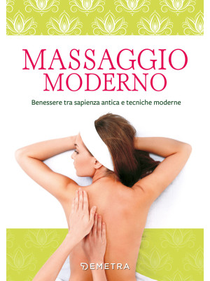 Massaggio moderno. Benesser...