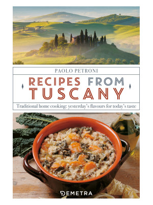 Recipes from Tuscany. Tradi...